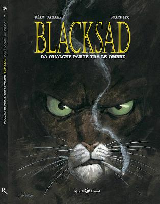 Blacksad 01 – Da qualche parte tra le ombre Blacksad 01 – Da qualche parte tra le ombre