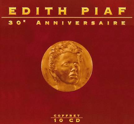 Edith Piaf - 30e Anniversaire: L'integrale 1946-1963 (1993) {Box set}