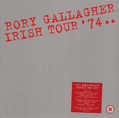 Rory Gallagher - Irish Tour '74.. (1974) [2014, Remastered, 40th Anniversary Deluxe Box Set 7CD+DVD]