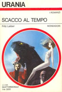 Fritz Leiber - Scacco al tempo (1986)