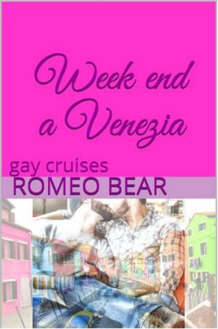 Romeo Bear - Week end a Venezia (2014)