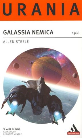 Allen Steele - Galassia nemica (2011)