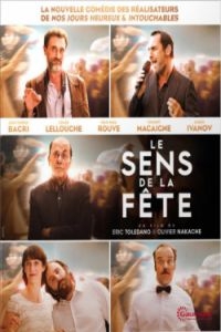 film Le Sens De La Fête streaming vf
