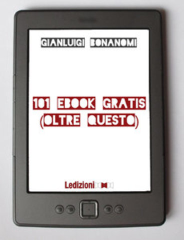 Gianluigi Bonanomi – 101 eBook gratis (2014)