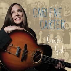 Carlene Carter - Carter Girl (2014).mp3-320kbs