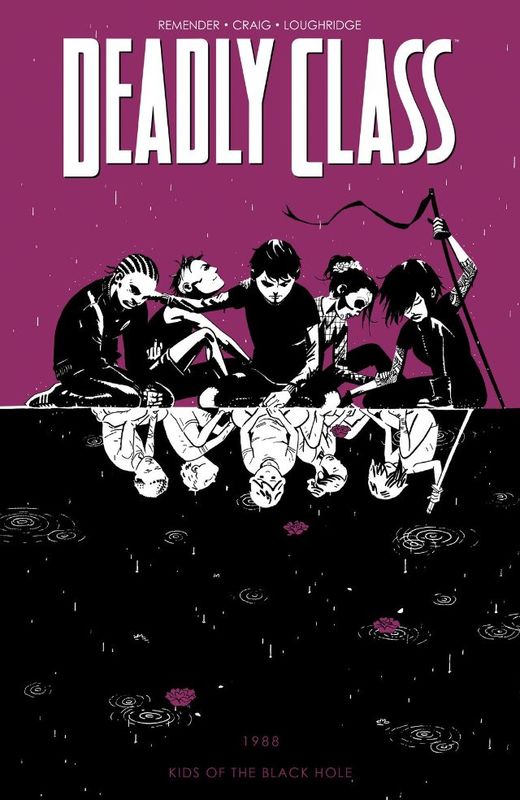 Deadly Class v02 - Kids of the Black Hole (2015)