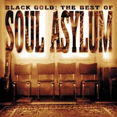 Soul Asylum - Black Gold: The Best Of Soul Asylum (2000)