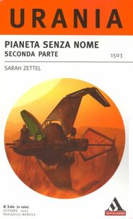 Sarah Zettel - Pianeta senza nome. Seconda parte (2005)