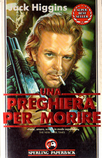 Jack Higgins - Una preghiera per morire (1991)